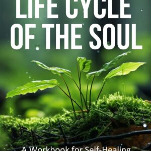 Life Cycle of the Soul