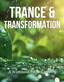 Trance and Transformation